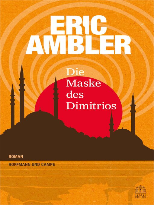 Title details for Die Maske des Dimitrios by Eric Ambler - Wait list